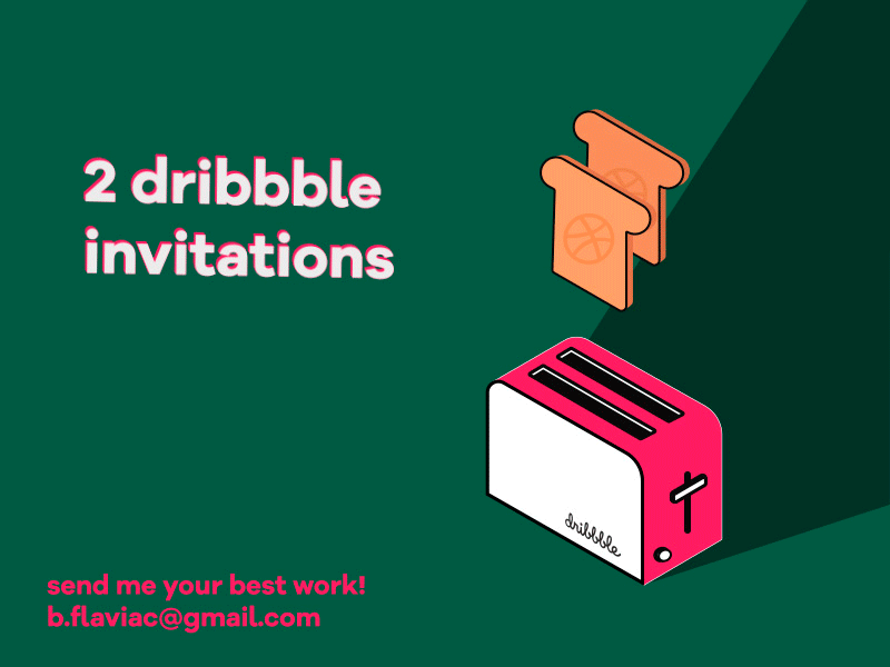 2x Dribbble Invites animation design draft dribbble dribbbleinvite fake3d giveaway invitation invite isometric join toaster