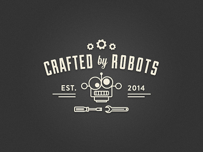 Logo for Crafted By Robots badge brand branding cogs icons identity illustration label lettering logo robot tools