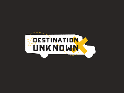 Destination Unknown