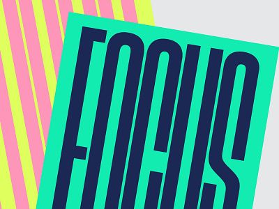 FOCUS colour fun sharp type summer typography 🦩
