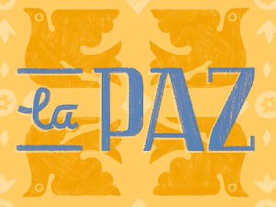 La Paz doves floral hand lettering illustration lettering typography