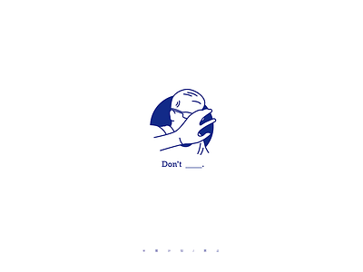 Don't ________. graphic design icon design