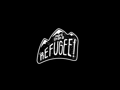 More Than A Refugee all caps black font hand drawn hand lettered logo mountains sans serif text typography white