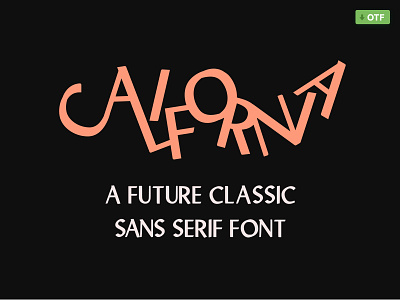California | A Future Classic Sans Serif Font california download font font design font designer modern design resource sans serif summer type type design typeface typography
