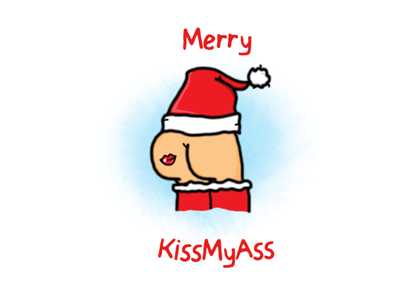 merry kissmyass