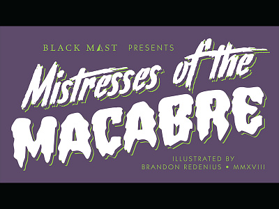 Mistresses of the Macabre Title Card branding halloween horror lettering retro retro design typography vintage