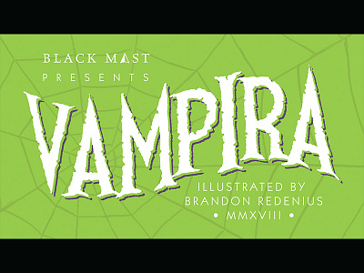 Vampira Title Card branding fan art graphic design lettering retro typography vintage