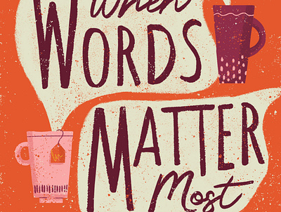 When Words Matter Most book cover design coffee conversation illustration mugs typogaphy