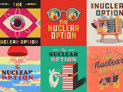 The Nuclear Option atomic bomb chaos choice cover art midcentury nuclear podcast renewal retro risk survival
