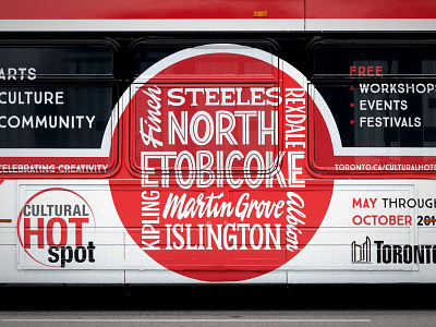 Cultural Hotspot, Toronto, TTC Bus Wrap designermike graphic designer lettering lettering artist livery public transport toronto