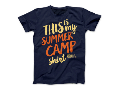 This is My Summer Camp Shirt camp shirt hand lettering mcrc miracle camp miracle camp retreat center summer camp this is my shirt