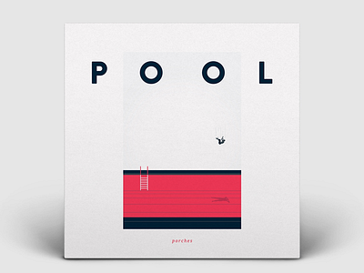 ‘Pool’ by Porches 3 colours album art album cover american diver fan art minimalism pool poolside pop porches swimming synth