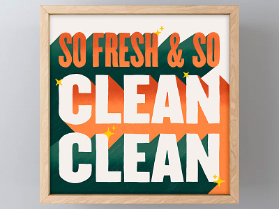 So Fresh & So Clean Clean design hand done hand drawn illustration lettering music poster society6 typography