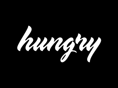 Stay Hungry brush type design typography