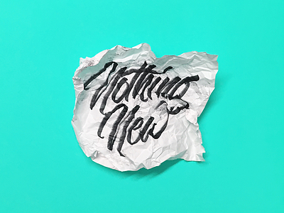 Nothing New design lettering typography