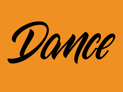 Dance, Dance... Revolution? brush type lettering typography vector