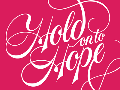 Hold On To Hope