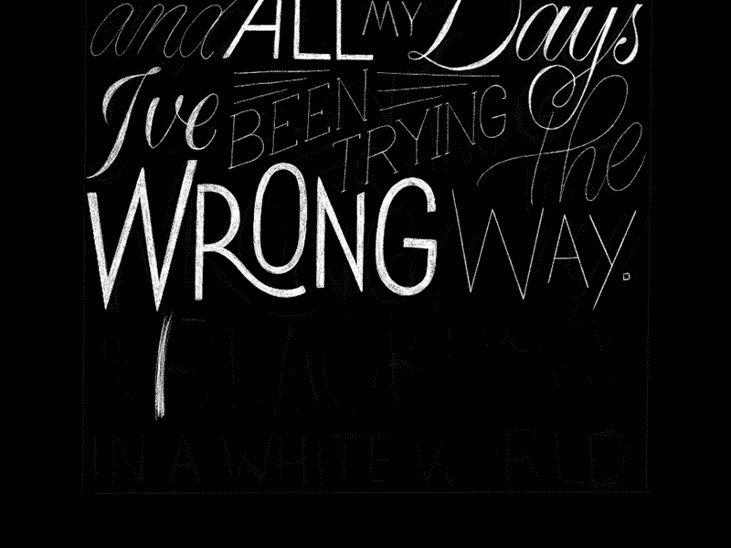 Black Man in a White World ipadpro lettering