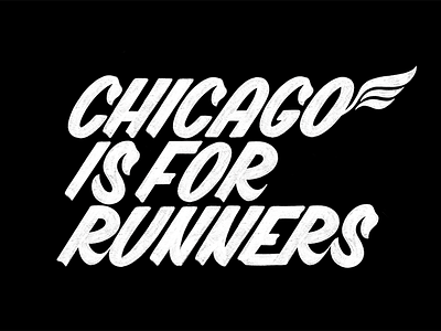 Chicago Is For Runners!