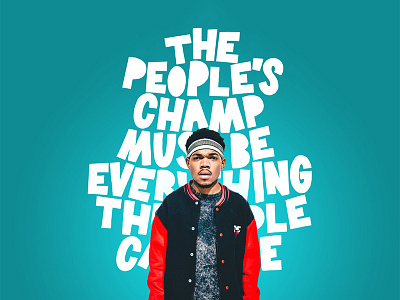 The People's Champ chance the rapper hand drawn lettering typography
