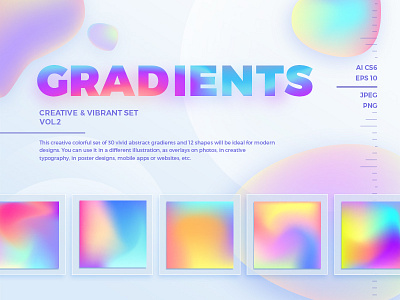 Creative & Vibrant Gradients. Vol.2 bright gradient mesh set shape vector vibrant