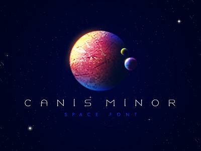 Canis Minor. Space typography cosmic font gradient letters planet space space x star vivid