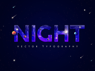 Night. Vector typography cosmic font gradient letters planet space space x star vivid