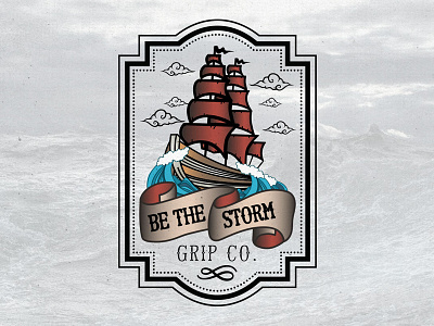 Be The Storm badge borydesign sea ship storm waves