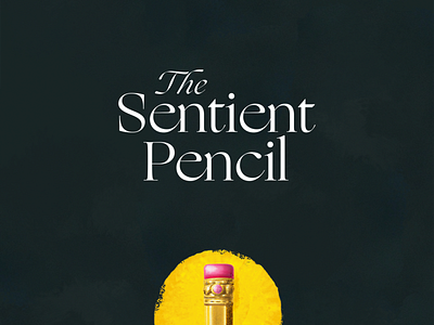 The Sentient Pencil (Creative Showcase) branding design illustration logo typography ui ux