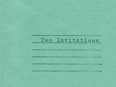 Two Invitations available