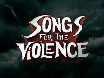 Songs for the Violence