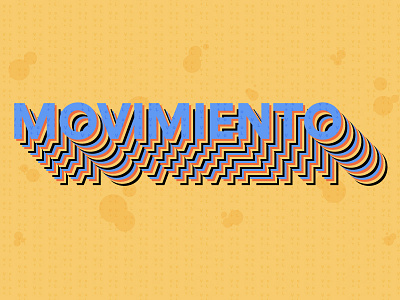 Movimiento illustration latino lettering movement typography