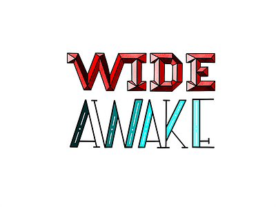 Wide Awake custom handtype lettering script type typography wordmark