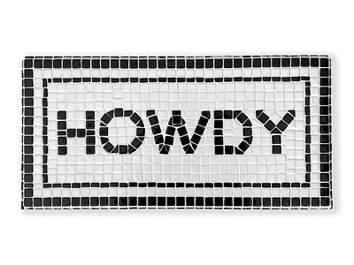 HOWDY black and white cowboy design howdy lettering tile tiles type typogaphy