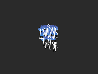 Imagine That design imagine that lettering line logo space typography