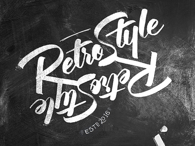 Retro Style calligraphy chalk lettering retro