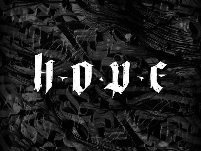 Hope hope johnnaked gothic lettering font calligraphy artist calligraph handfont