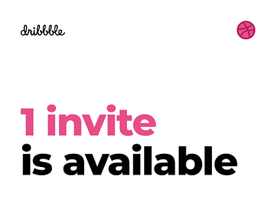 I've got one invite dribbble invite invitation invite invites invites giveaway join new designers