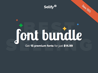 Sellfy Font Bundle - Save 95% 2015 bundle design font fonts products save sellfy
