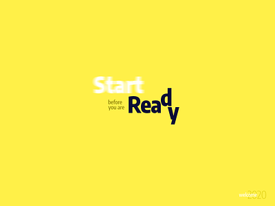 START 2020 before you are READY 2020 interface minimal new new year ready start style trend trendy typogaphy typography web web design welcome welcome page welcome shot