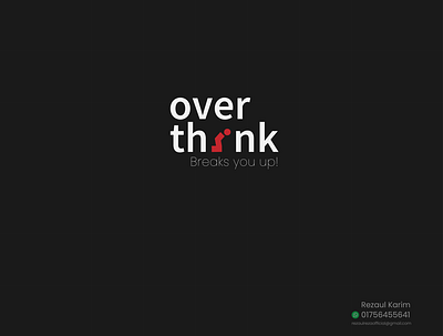 Overthink-Breaks you up! creative design graphic design illustration minimal design overthink