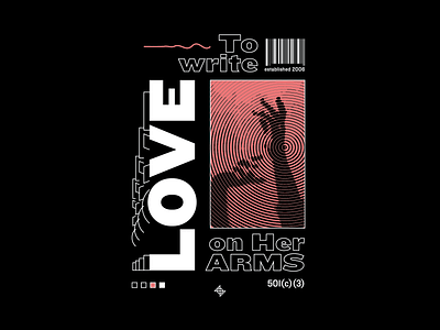 to write love on her arms apparel apparel design illustration lettering type typography