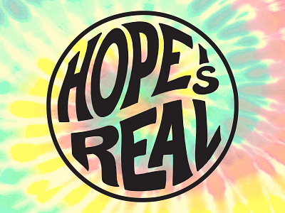 Hope Is Real apparel apparel design handlettered handlettering illustration lettering shirt design type typography