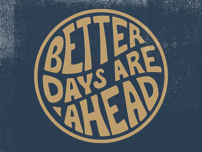 Better Days apparel handlettering illustration lettering type typography