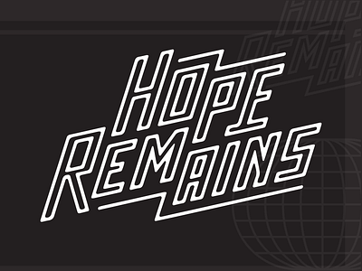 Hope Remains apparel apparel design handlettering illustration lettering type typography