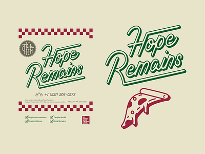 Hope Remains Pizza apparel apparel design design handlettering illustration lettering pizza script t shirt type typography