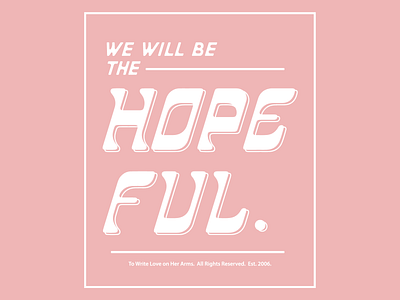 We Will Be the Hopeful