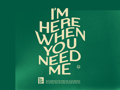 I'm Here When You Need Me apparel custom lettering shirt design type typedesign