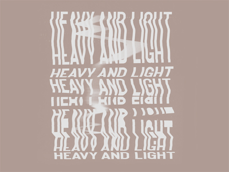 heavy and light