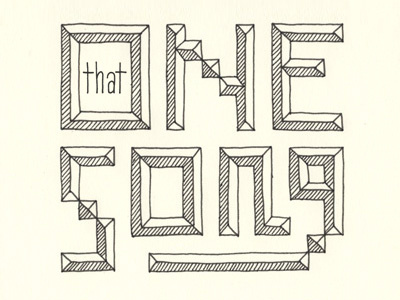 That One Song hand drawn lettering tetris type